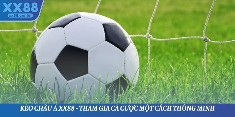 Kèo Châu Á XX88